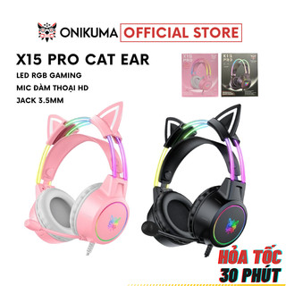  Tai nghe gaming ONIKUMA X15 PRO -  tai mèo - Đèn led RGB Magic - Micro khử ồn - âm thanh nổi 