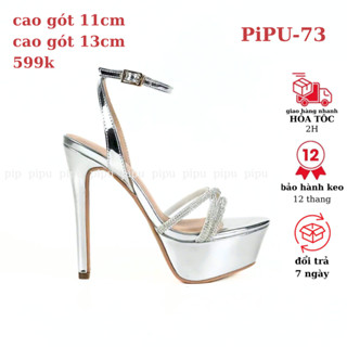 pipu 073 Giày cao gót 11cm & 13cm,sandanl cao gót đế đúp dây soàn thời trang ,giày cưới, catwalk