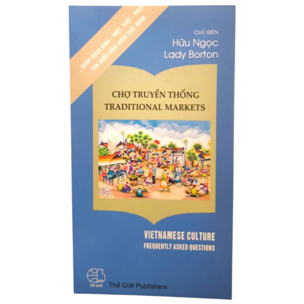 Sách - Chợ Truyền Thống - Traditional Markets Vietnames Culture Frequently Asked Questions by Hữu Ng