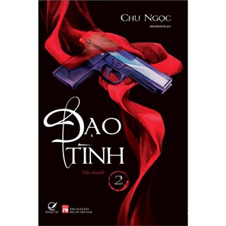 Sách tiểu thuyết Đạo Tình tập 2 ( Tái bản 2025)