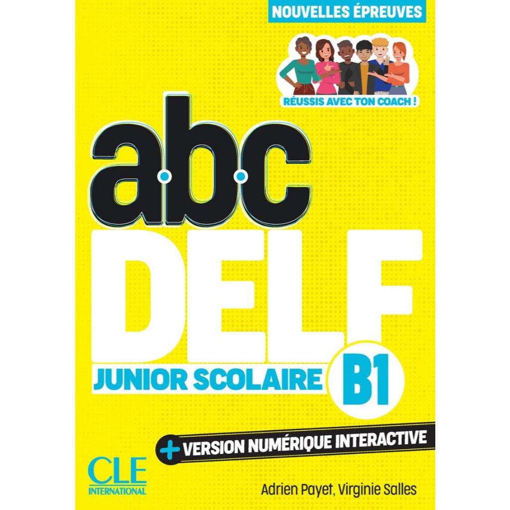 Sách Pháp - ABC DELF Junior Scolaire - Niveau B1 - 3e édition 9782090398007