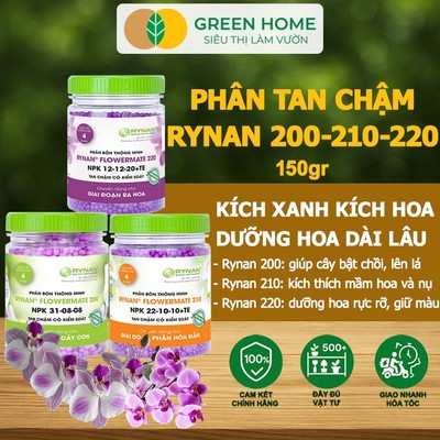 Bộ 3 Phân Tan Chậm GreenHome, Rynan 200-210-220 Chuyên Phong Lan 3 Giai Đoạn Dưỡng Cây Con, Kích Hoa