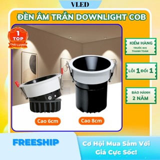  Đèn Led Âm Trần Chống Chói Spotlight 7w 12w cao 6cm  xoay góc 30 độ Chip COB ánh sáng 3 màu bảo hành 2 năm 