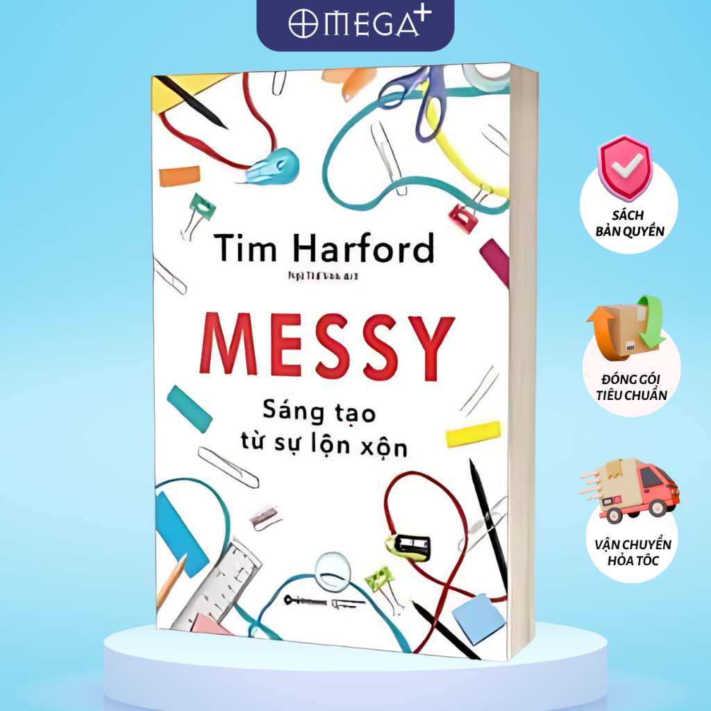 Sách MESSY: Sáng Tạo Từ Sự Lộn Xộn (Alpha Books AT)