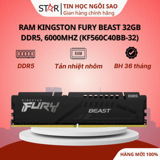  Ram Kingston Fury Beast 32GB | DDR5 6000MHz  KF560C40BB-32  - Bảo hành 36 tháng 