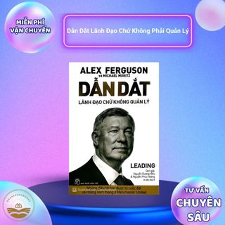 Sách - dẫn dắt lãnh đạo chứ không phải quản lý