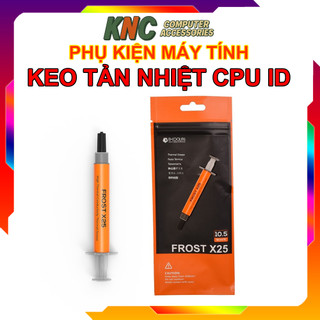  Keo Tản Nhiệt CPU Mỡ Silicon Dẫn Nhiệt ID-Cooling Frost X05 X25 Hiệu Suất Tương Đương MX4 TF8 