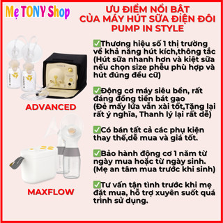 (Top 1 Bán Chạy) Máy Hút Sữa Điện Đôi Pump In Style ADVANCED/MAXFLOW (Top 1 Kích Hút)