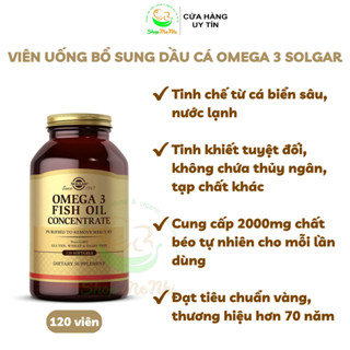  Viên uống bổ sung dầu cá Omega 3 Solgar Fish Oil Concentrate 120 viên. 