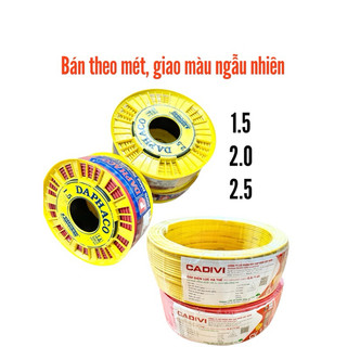 5 MÉT Dây Điện Đơn CADIVI, DAPHACO 1.5-2.0-2.5 Hàng chuẩn, GIAO MÀU NGẪU NHIÊN.