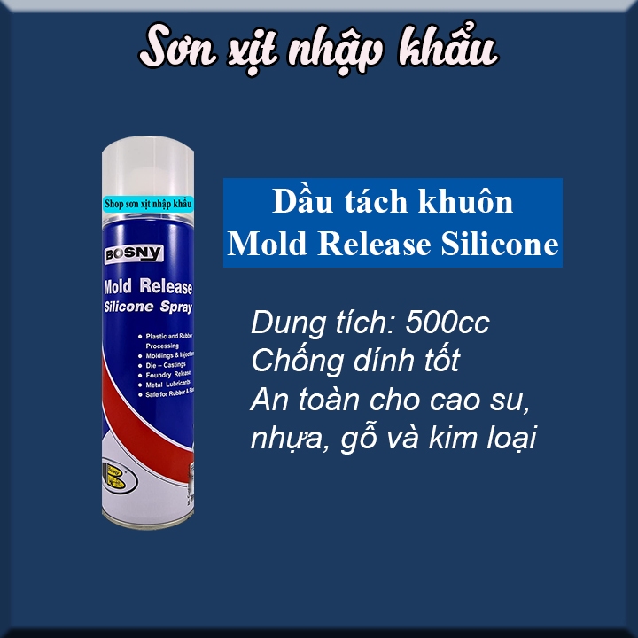 Dầu xịt tách khuôn chống dính Bosny Mold Release Silicone 600cc - Hàng chính hãng