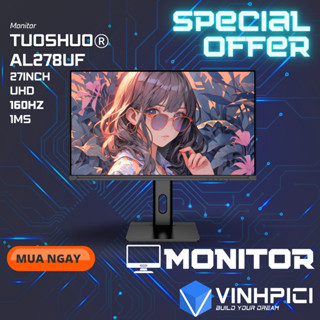 Màn hình TUOSHUO AL278UF (27inch/UHD/Fast-IPS/160Hz/1ms) chung Panel ROG STRIX XG27UCG
