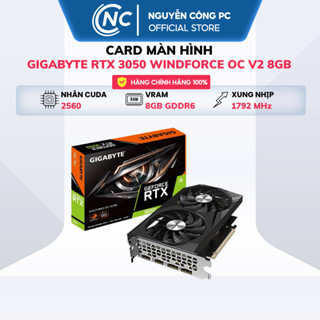 Card màn hình Gigabyte GeForce RTX 3050 WINDFORCE OC V2 8GB - NEW - BH 36 Tháng