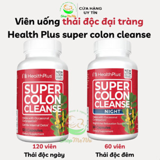  Viên uống thải độc đại tràng Colon Cleanse Health Plus Super Colon 120 viên. 