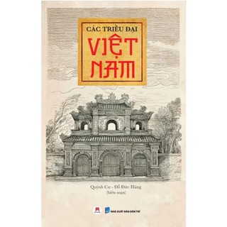  Sách - Các Triều Đại Việt Nam   Huy Hoàng   