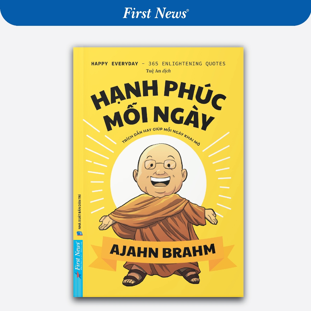 Sách - Ajahn Brahm Hạnh Phúc Mỗi Ngày (Khổ nhỏ) - First News