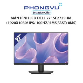 Màn hình LCD Dell 27" SE2725HM (1920x1080/ IPS/ 100Hz/ 5ms fast/ 8ms normal ) Đen - Bảo hành 36 tháng