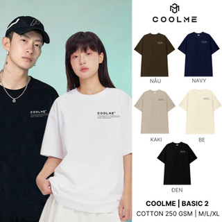 Áo thun local brand unisex COOLME, áo phông basic nam nữ cotton co dãn hai chiều - BASIC 2 (Bản chỉ in mặt trước)