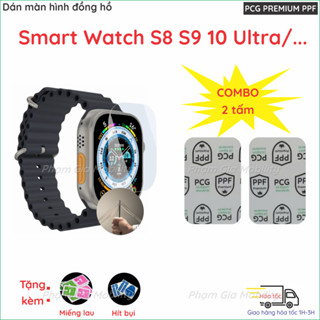 (Combo 2 Miếng) Miếng dán PPF bảo vệ màn hình đồng hồ thông minh Smart Watch S8 S9 S10 Ultra
