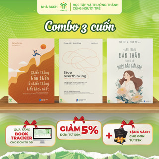   Combo 3 cuốn  - Stop Overthinking + Trân Trọng Bản Thân + Chiến Thắng Bản Thân Là Chiến Thắng Hiển Hách Nhất - YMATE 
