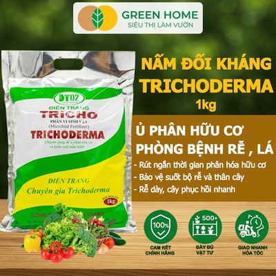 Nấm Đối Kháng Trichoderma GreenHome, Điền Trang, Bao 1kg, Ủ Phân Hữu Cơ, Ủ Rác, Đậu Tương, Khử Mùi