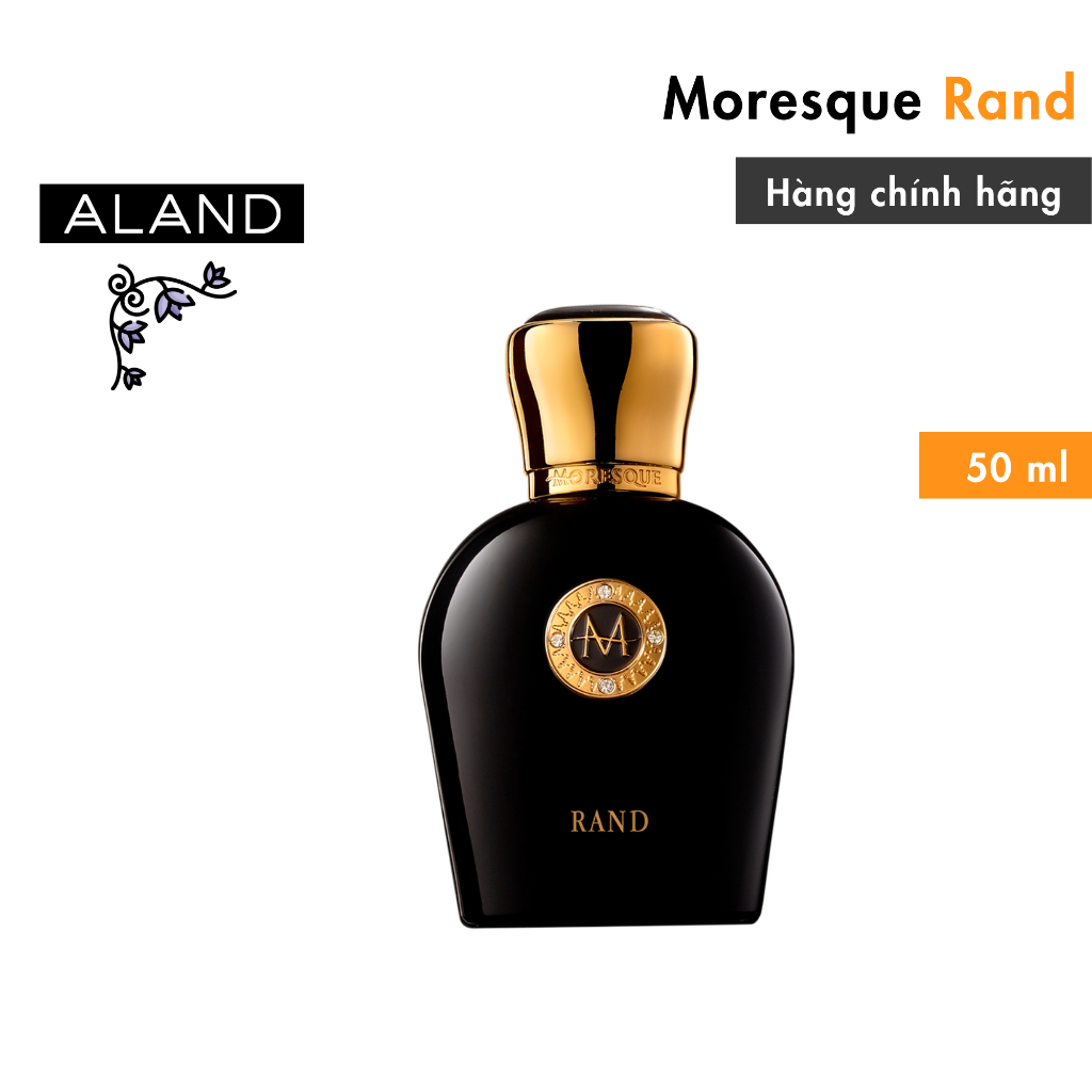 [ALAND] Rand - Nước hoa chính hãng - Moresque - Fullbox