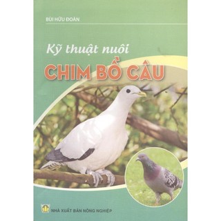 Sách - Kỹ Thuật Nuôi Chim Bồ Câu