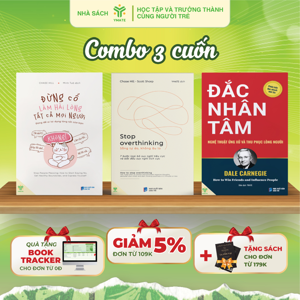 [Combo 3 Cuốn] Sách Stop Overthinking + Đừng Cố Làm Hài Lòng Tất Cả Mọị Người + Đắc Nhân Tâm - YMATE