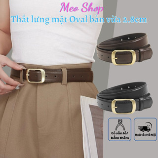  Thắt lưng mặt Oval bản vừa 2.8cm phối quần jeans kaki đẹp TL047 - dây nịt nữ tròn đi học đi làm tiện lợi Meo shop 