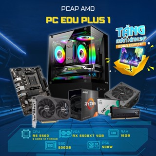 Bộ Máy Tính EDU PLUS 1- PCAP AMD (Tặng Màn Hình) Ryzen 5 5500, 16GB, 500GB SSD, RX 6500XT