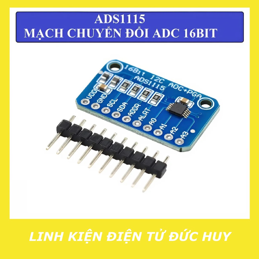 ADS1115 MẠCH CHUYỂN ADC 16BIT GIAO TIẾP I2C