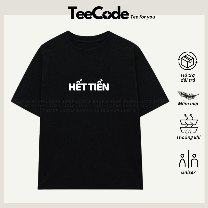 Áo Thun In Chữ HẾT TIỀN Hài Hước Nam Nữ Unisex Cổ Tròn In Slogan Hot Trend Local Brand TeeCode