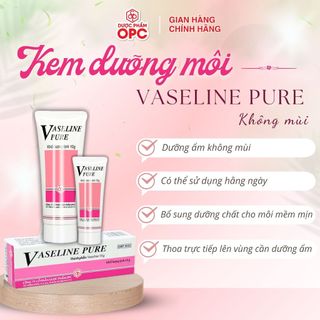 Kem dưỡng môi VASELINE OPC 10g <Không mùi - Hương dâu>