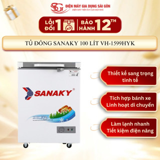 [BẢO HÀNH CHÍNH HÃNG] Tủ đông Sanaky 100 lít VH-1599HYK - Làm Lạnh Đều Nhanh,  Sơn Tĩnh Điện