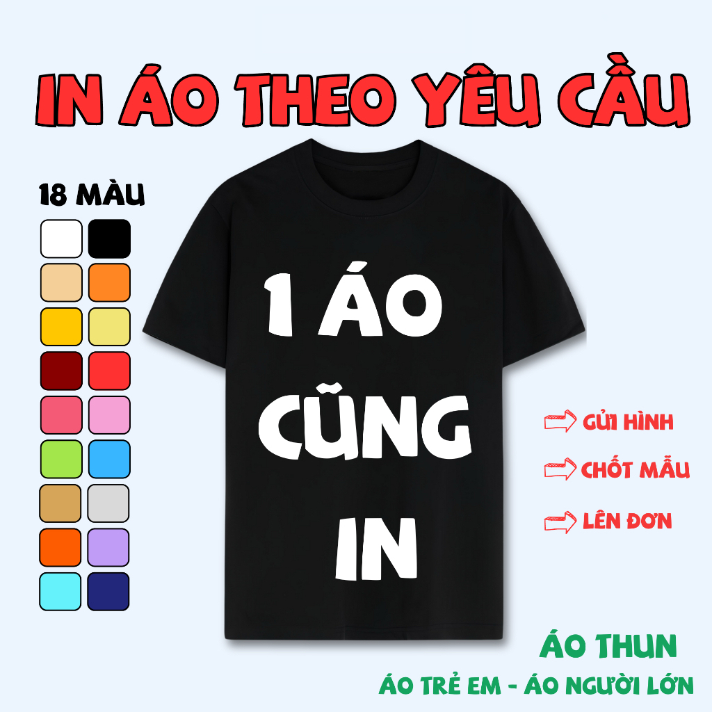 [HCM] Áo Thun Đồng Phục Team Cổ Tròn Unisex In Hình Theo Yêu Cầu – Vải Su Mềm Mịn Nhiều Màu