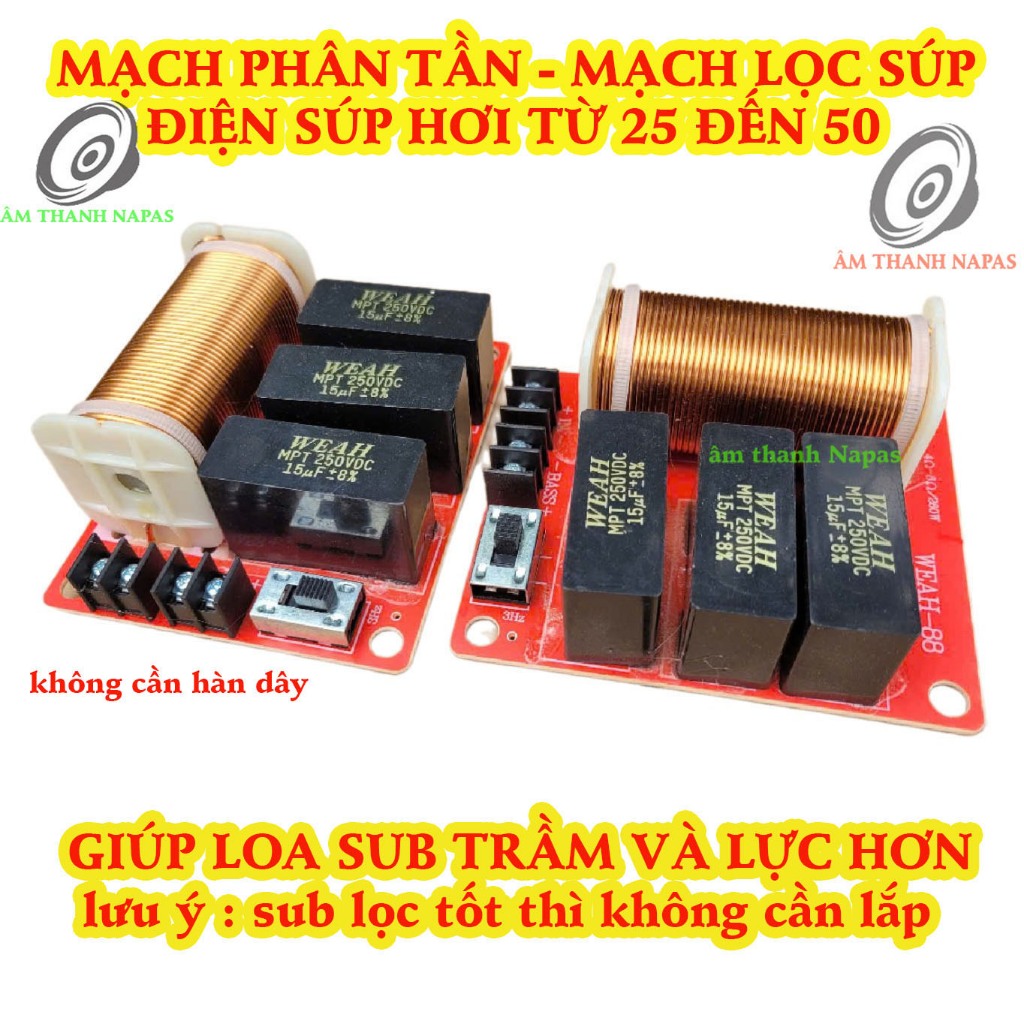 MẠCH PHÂN TẦN LOA SUB 30 40 50 WEAH88 - CÓ ĐIỀU CHỈNH ÂM SUB - PHÂN TẦN SÚP HƠI