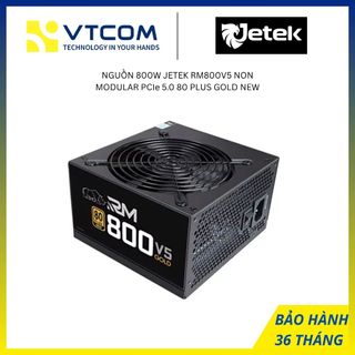 Nguồn Jetek / 600-850W / AKA95 / SWAT750V1 / RM850V4 / Z700 Dual CPU / Bảo Hành 36 Tháng