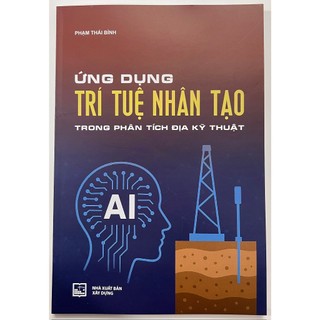 Sách - Ứng Dụng Trí Tuệ Nhân Tạo Trong Phân Tích Địa Kỹ Thuật
