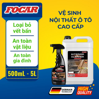  Vệ Sinh Nội Thất Ô Tô Focar Interior Cleaner 500mL Loại Bỏ Vết Bẩn Ghế Da Giả Da An toàn Gia Đình 