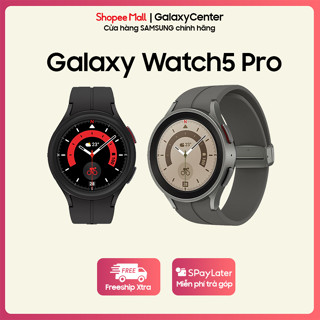  Đồng Hồ Thông Minh Samsung Watch 5 Pro 45mm GPS Vỏ Titan Chống Nước 