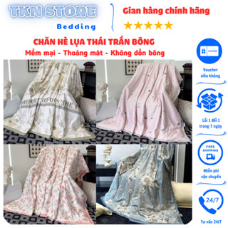 Chăn hè lụa thái trần bông sử dung 4 mùa, Mền trần bông chất liệu mềm mại thoáng mát, giặt máy không xô bông
