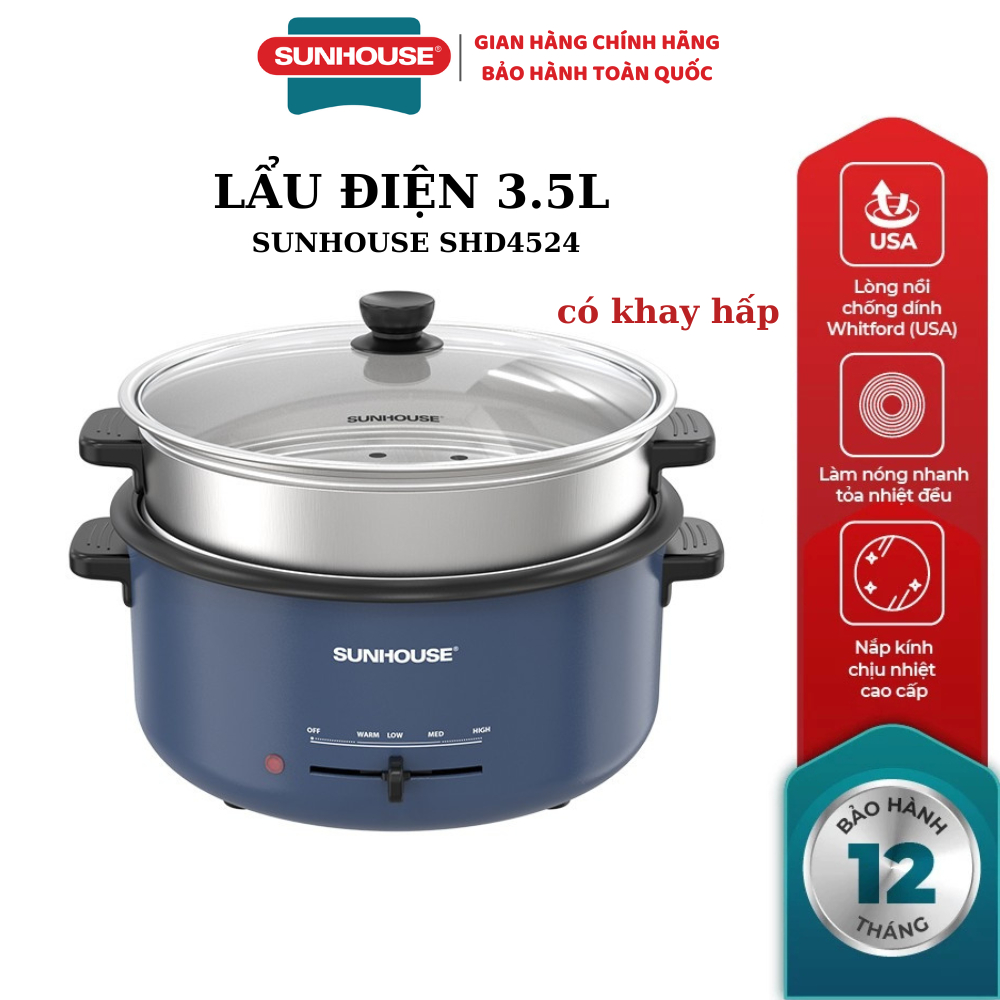 NỒI LẨU ĐIỆN 3.5L SUNHOUSE SHD4524 ,KÈM XỬNG HẤP - Bảo hành chính hãng 12 tháng