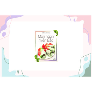 Sách Món Ăn Miền Bắc (VTK)