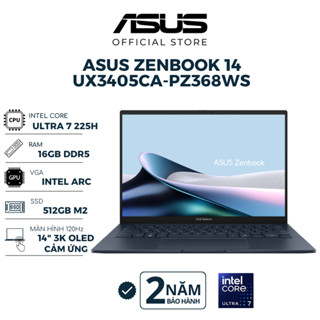 Laptop Asus Zenbook 14 UX3405CA-PZ368WS Ultra 7 255H | 16GB | 512GB | Intel Arc 14" 3K OLED Cảm ứng