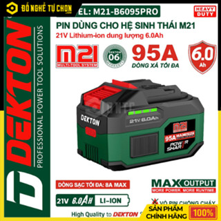 Pin DEKTON Hệ M21 - Vỏ Chống Cháy - Dòng Xả Cao - Hàng Chính Hãng Có VAT
