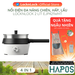 Nồi điện đa năng LocknLock 1.5L Chính hãng chống dính, Kèm khay hấp, nấu cơm, nấu mì, nấu lẩu chiên xào - HAPOS OFFICIAL