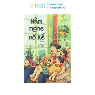 Sách - Nằm nghe bố kể, tác giả: Khuê Nguyễn
