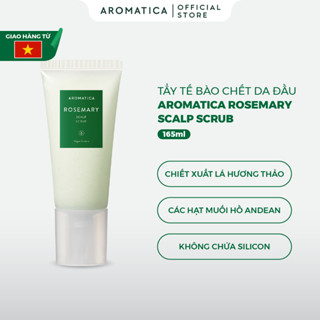 Tẩy Tế Bào Chết Da Đầu Chiết Xuất Hương Thảo AROMATICA Rosemary Scalp Scrub 165g