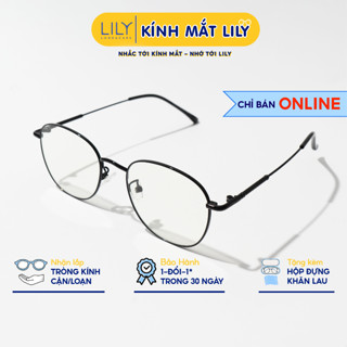 Gọng kính cận nam nữ LILY EYEWEAR mắt tròn chất liệu kim loại phụ kiện thời trang 2812307