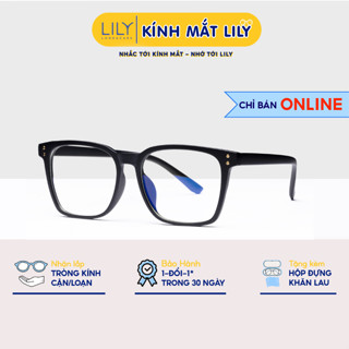  Kính cận nam nữ Lilyeyewear mắt kính vuông to chắn bụi đi đường chống ánh sáng xanh 616 